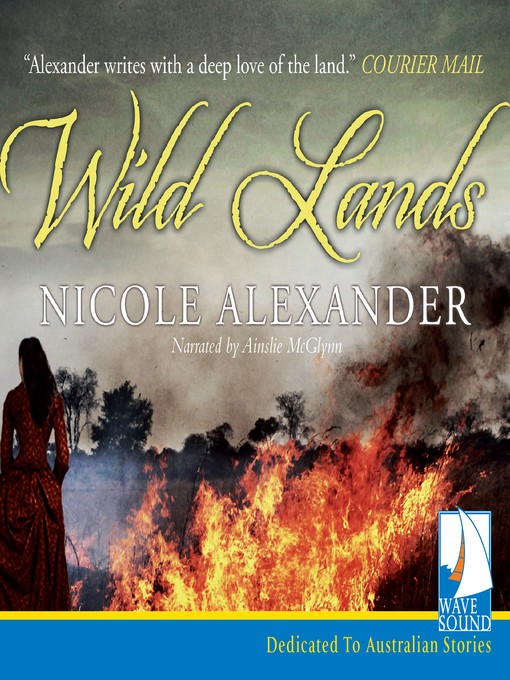 Title details for Wild Lands by Nicole Alexander - Available